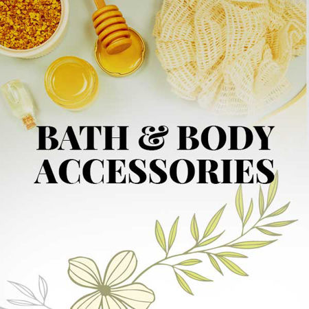 Bath And Body Accessories